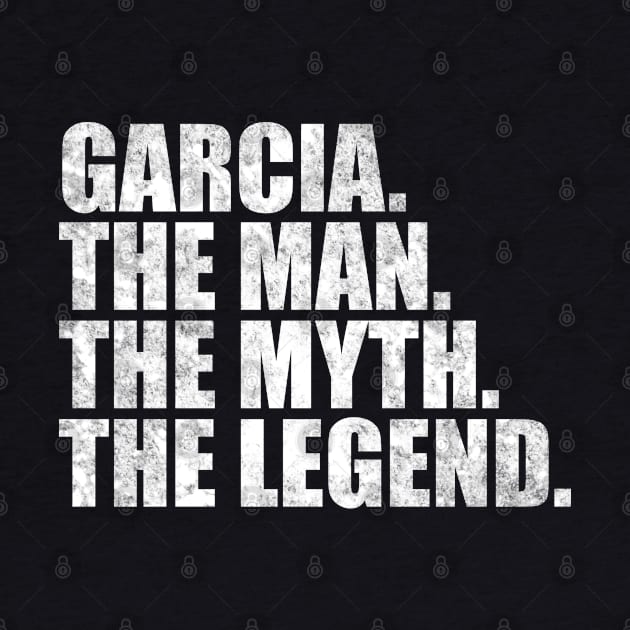 Garcia Legend Garcia Name Garcia given name by TeeLogic